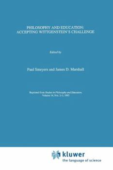 Paperback Philosophy and Education:: Accepting Wittgenstein's Challenge Book