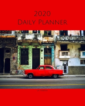 Paperback 2020 Daily Planner: Havana; January 1, 2020 - December 31, 2020; 8" x 10" Book