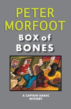 Box of Bones: A Captain Darac Mystery - Book #3 of the Captain Darac