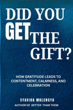 Paperback Did You Get the Gift? Book