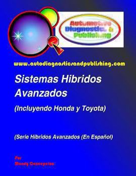Paperback Sistemas Híbridos Avanzados: (Incluyendo Modelos HONDA y TOYOTA) [Spanish] Book
