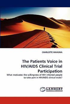 Paperback The Patients Voice in HIV/AIDS Clinical Trial Participation Book