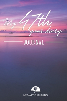 Paperback My 47th Year Diary Journal - Build your personal encyclopedia of your life - 600 pages lined pages to write your own story. 6' x 9' format.: Build you Book