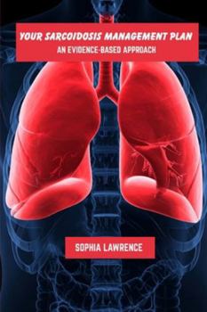 Paperback Your sarcoidosis management plan: An evidence-based approach Book