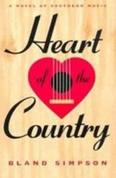 Paperback Heart of the Country: A Novel of Southern Music Book