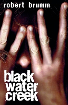 Paperback Black Water Creek Book