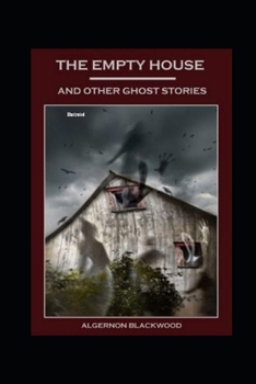 Paperback The Empty House and Other Ghost Stories Illustrated Book