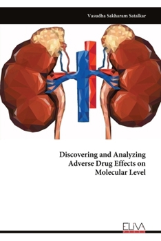 Paperback Discovering and Analyzing Adverse Drug Effects on Molecular Level Book