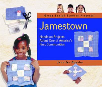 Library Binding Jamestown: Hands-On Projects about One of America's First Communities Book