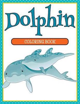 Paperback Dolphin Coloring Book
