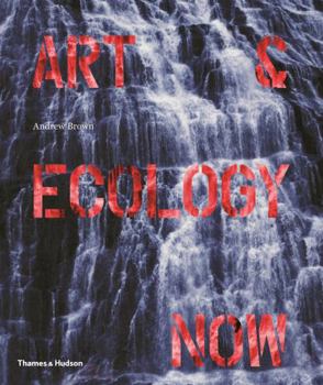 Hardcover Art & Ecology Now Book