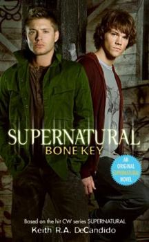 Supernatural: Bone Key - Book #3 of the Supernatural