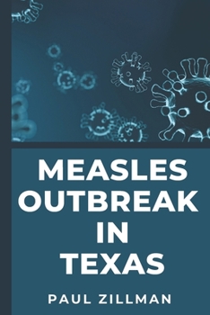 Paperback Measles Outbreak in Texas Book