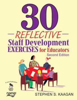 Paperback 30 Reflective Staff Development Exercises for Educators Book