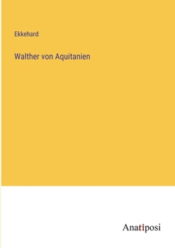 Paperback Walther von Aquitanien [German] Book