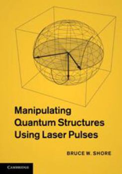 Printed Access Code Manipulating Quantum Structures Using Laser Pulses Book