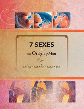 Paperback 7 SEXES & the Origin of Man Book