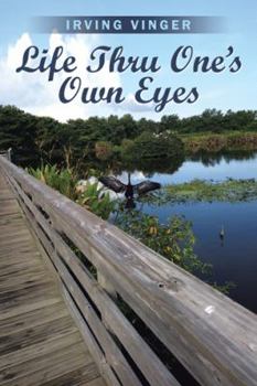 Paperback Life Thru One's Own Eyes Book