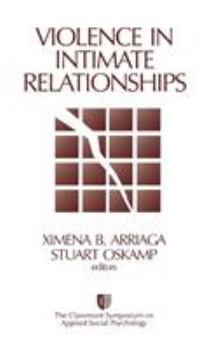 Violence in Intimate Relationships - Book  of the Claremont Symposium on Applied Social Psychology