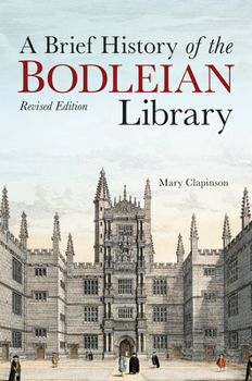 Hardcover A Brief History of the Bodleian Library Book