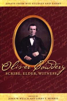 Paperback Oliver Cowdery: Scribe, Elder, Witness Book