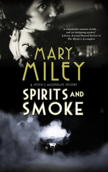 Spirits and Smoke - Book #2 of the Maddie Pastore Mystery