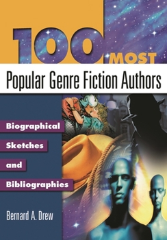 Hardcover 100 Most Popular Genre Fiction Authors: Biographical Sketches and Bibliographies Book