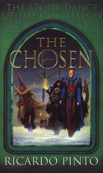 The Chosen - Book #1 of the Stone Dance of the Chameleon