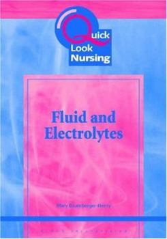 Paperback Quick Look Nursing: Fluid and Electrolytes Book