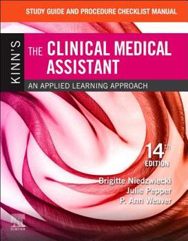 Paperback Study Guide and Procedure Checklist Manual for Kinn's the Clinical Medical Assistant: An Applied Learning Approach Book