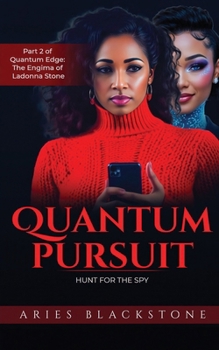 Paperback Quantum Pursuit: Hunt for the Spy Book