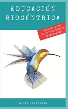 Paperback Educación Biocéntrica [Spanish] Book
