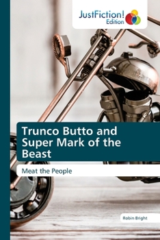 Paperback Trunco Butto and Super Mark of the Beast Book