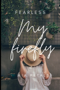 Paperback Fearless: (My Firefly) Book