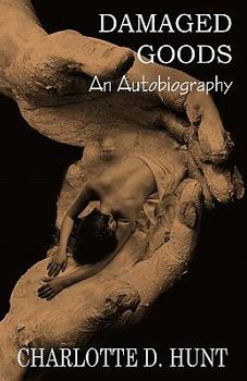 Paperback Damaged Goods: An Autobiography Book