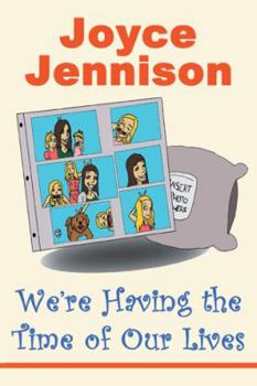 Paperback We're Having the Time of Our Lives Book