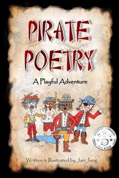 Paperback Pirate Poetry: A Playful Adventure Book