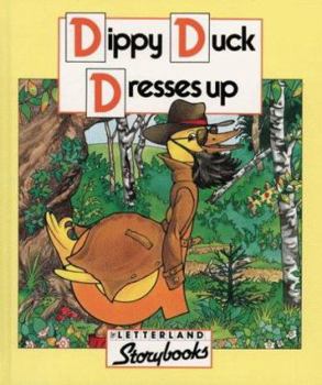 Dippy Duck Dresses Up (Letterland Storybooks) - Book  of the Letterland