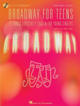 Paperback Broadway for Teens Young Women's Edition Book/Online Audio [With CD] Book
