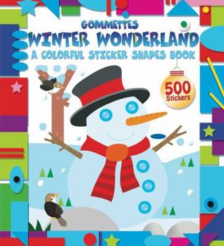Paperback Winter Wonderland: A Colorful Sticker Shapes Book