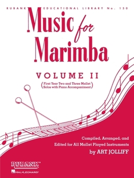 Paperback Music for Marimba, Volume II: (First Year Two and Three Mallet Solos with Piano Accompaniment) Book