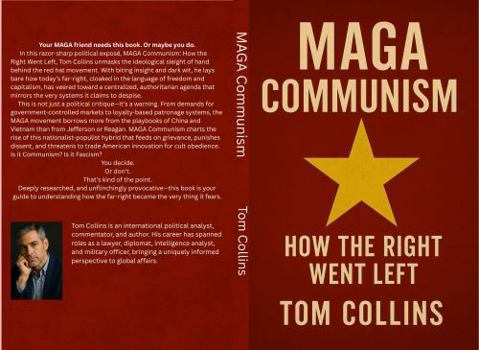 Paperback MAGA Communism: How The Right Went Left Book