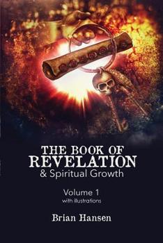 Paperback The Book of Revelation: & Spiritual Growth Book