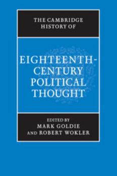The Cambridge History of Eighteenth-Century Political Thought - Book  of the Cambridge History of Political Thought