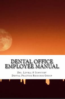 Paperback Dental Office Employee Manual: Policies & Procedures Book