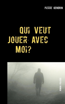 Paperback Qui Veut Jouer Avec Moi? [French] Book