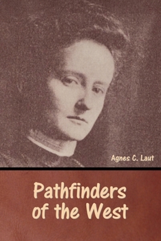 Paperback Pathfinders of the West Book