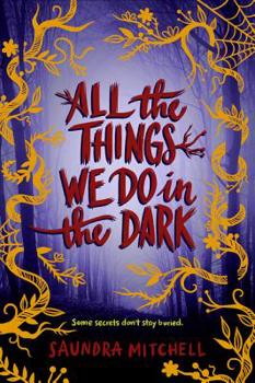 Hardcover All the Things We Do in the Dark Book
