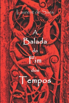 Paperback A Balada do Fim dos Tempos [Portuguese] Book