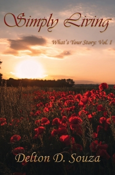 Paperback Simply Living, What's Your Story: What's Your Story [Large Print] Book